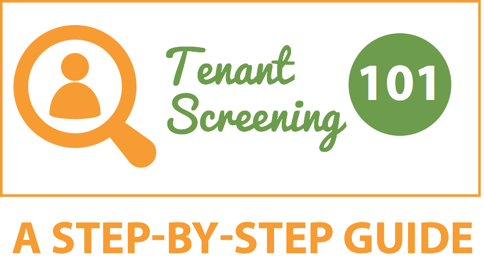 Tenant Screening 101 - A Step-By-Step Guide